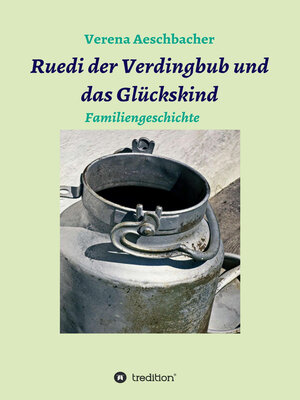 cover image of Ruedi der Verdingbub und das Glückskind